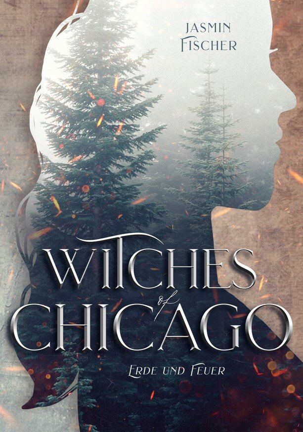 Witches of Chicago - Erde und Feuer