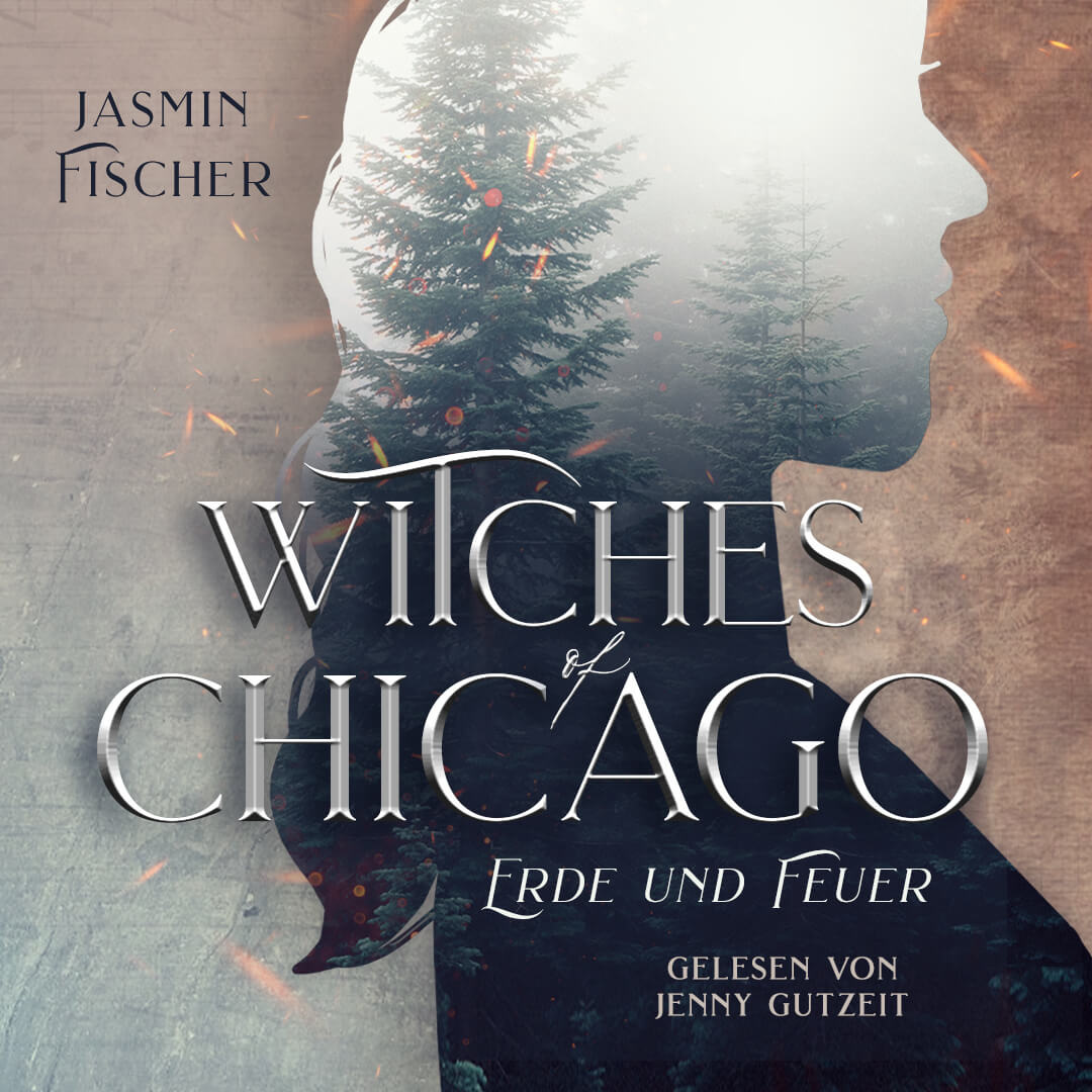 Fantasy-Hörbuch Witches of Chicago: Erde und Feuer